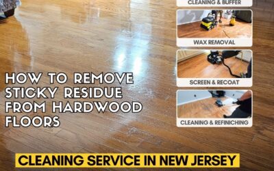 Eliminate Sticky Residue and Haze from Hardwood Floors