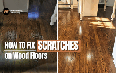 HOW TO FIX SCRATCHES ON WOOD FLOORS