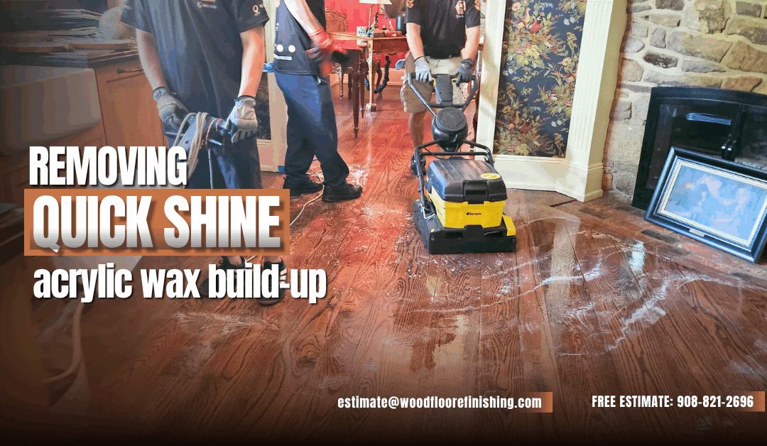 How to Remove Quick Shine from Hardwood Floors