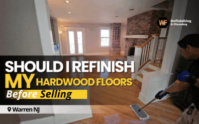 Should I Refinish My Hardwood Floors Before Selling?