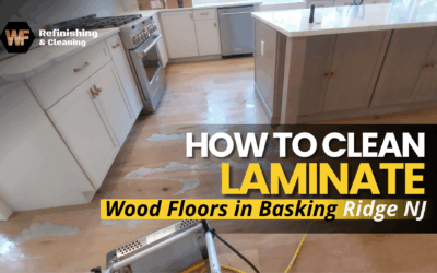 How to Clean Laminate Wood Floors in Basking Ridge NJ